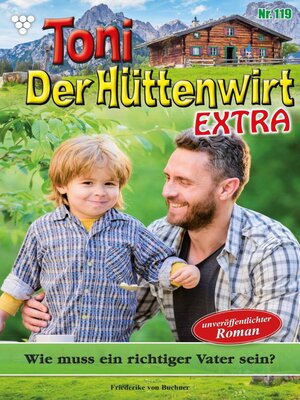 cover image of Wie muss ein richtiger Vater sein?
